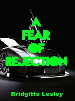 cover image of A Fear of Rejection